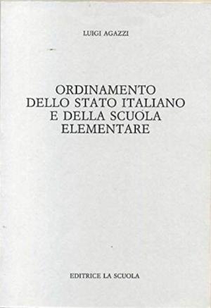 ORDINAMENTO DELLO STATO ITALIANO E DELLA SCUOLA ELEMENTARE